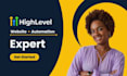 be ghl gohighlevel expert for highlevel website funnel workflow automation
