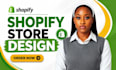 shopify store design shopify store redesign shopify website design shopify store