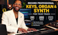 record professional keys, organ, and synth for your track