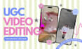 edit aesthetic ugc videos for content creators in capcut
