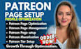 create patreon page, patreon profile optimization patreon page setup, management