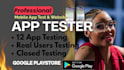 12 apptesters 12 app tester google console playstore closed testing user testing