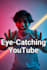 make eye catching youtube video thumbnails