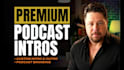 do your podcast intros and outros better than anyone else