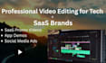 do professional video editing for tech startups and saas product promos