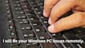 fix your windows PC issues and provide fast remote IT support