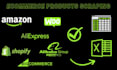 do product data scraping, shopify, amazon, ebay, woo products data scraper
