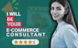 be your ecommerce consultant
