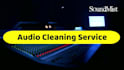 clean audio to remove noise vocal also mixing n mastering