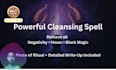 perform a powerful spiritual cleansing spell for you