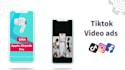 create tik tok video ads for product or service
