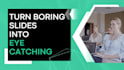 improve presentation redesign and make slides stand out