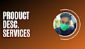write convincing descriptions of your products