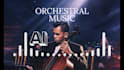 compose an orchestra music with ai