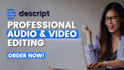 edit your audio and video using descript