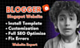 install and customize your blogspot website with SEO optimized template