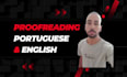 edit and proofread your documents or texts in portuguese or english