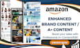 create amazon a plus content or amazon ebc, enhanced brand content