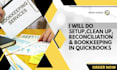provide expert quickbooks bookkeeping and quickbooks automation