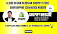 create 7figure shopify dropshipping store design ecommerce website redesign