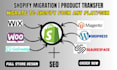 migrate wix magento wordpress woocommerce squarespace godaddy to shopify store