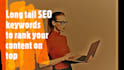 do long tail SEO keyword research for your content