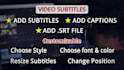 add subtitles and captions to your videos