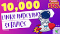 do backlink indexing service with 10,000 urls