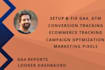 setup google analytics,tag manager, ga4, conversion tracking