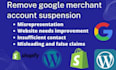 reactive your google merchant account and remove suspension