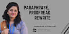 paraphrase, proofread, rewrite to humanize ai content