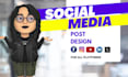 design your social media posts, social media banners and carousels