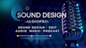 sound design your video animation podcast