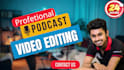 professionally edit podcast video