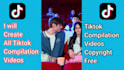 make tiktok compilation videos for youtube or facebook