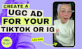create a viral ready ugc ads for tiktok and instagram