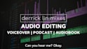 clean, repair, enhance audio for podcast, voiceover, audiobook, drama
