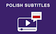 add professional polish subtitles to your video