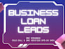 provide recent mca and business loan leads