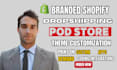 build pod shopify branded dropshipping store shopify ecommerce websites designer